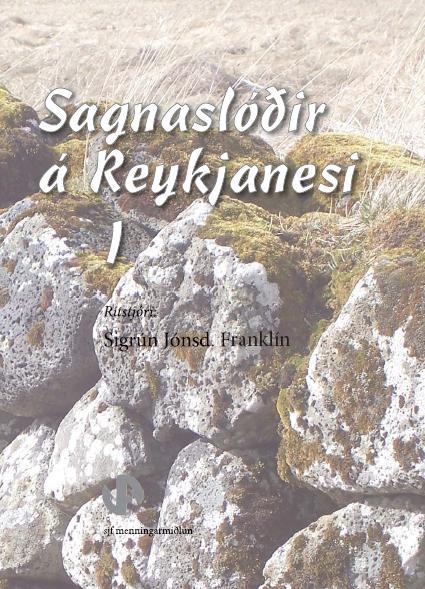Sagnaslóðir á Reykjanesi I Sagnaslóðir á Reykjanesi I
